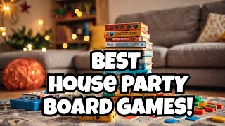 Top 10 Board Games for Your Next House Party [upl. by Catina153]