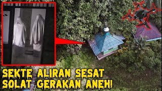 DRONE MENANGKAP MUSHOLA DI TENGAH HUTAN ADA RITUAL SOLAT GERAKAN ANEH MENGERIKAN [upl. by Leund71]