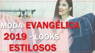 Moda Evangelica  Looks estilosos 2019  New Chic I Blog da Le [upl. by Eidnyl354]