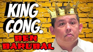 KING CONG 1  BARUBALAN TIME BY BEN BARUBAL [upl. by Dnalram28]