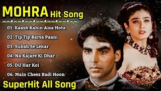 Mohra Movie All SongsAkshay Kumar amp Raveena TandonLONG TIME [upl. by Orson]