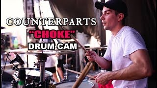 Counterparts  Choke  Drum Cam LIVE [upl. by Norman391]