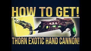 How to obtain Thorn Destiny 2 أزاى تجيب ثورن ديستيني 2 [upl. by Aisetal]