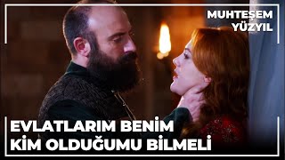 quotEvlatlarım da benim kim olduğumu bilmelilerquot  Muhteşem Yüzyıl 38Bölüm [upl. by Ahsele]