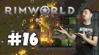 Sips Plays RimWorld 542017  16 [upl. by Barbur]