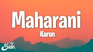 Karun  Maharani Lyrics feat Arpit Bala ReVo LEKHAK [upl. by Mesics]