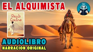 El Alquimista  𝐀𝐔𝐃𝐈𝐎𝐋𝐈𝐁𝐑𝐎 COMPLETO  𝐏𝐀𝐔𝐋𝐎 𝐂𝐎𝐄𝐋𝐇𝐎 [upl. by Qooraf]