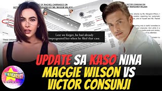 Update sa kaso nina Maggie Wilson vs Victor Consunji [upl. by Dreda447]