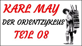 HÖRSPIEL  Karl May  DER ORIENTZYKLUS  Teil 08 2007  TEASER [upl. by Daht56]