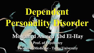 Dependent Personality Disorder [upl. by Amery]