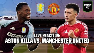 LIVE REACTION Aston Villa amp Manchester United draw  Chelsea held by 10man Forest  ESPN FC [upl. by Llertnod]