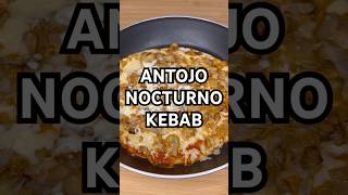 Antojo Nocturno con Kebab 🌯🍔 antojos kebab recetas recetasfaciles lakhocina [upl. by Fagin986]