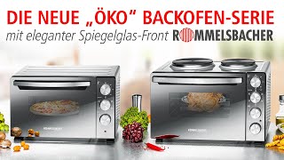 ROMMELSBACHER ÖKO BackofenSerie mit eleganter SpiegelglasFront 🍕 Drehspieß amp Umluft 🍗 Kleinküche 🎂 [upl. by Eiclud18]