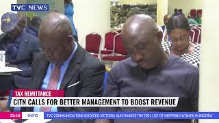 Tax Remittance CITN Calls For Better Management To Boost Revenue [upl. by Shute439]