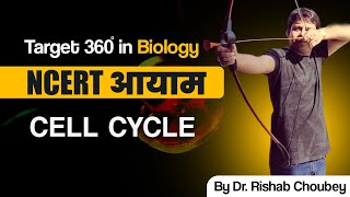 cell cycle Target 360 in Biology NCERT आयाम By Dr Rishabh Choubey Sir  Bio Guru [upl. by Hedveh10]