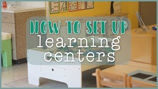 Setting Up Learning Centers in the Toddler and Preschool Classroom [upl. by Nidraj]