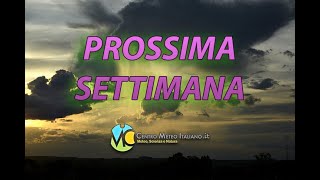 METEO  prossima settimana instabile e con temperature sotto media [upl. by Klemm897]