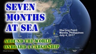 Around the World in Seven Months on a Merchant Marine Ship  Seaman Vlog 054 [upl. by Melinde]