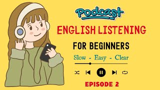 Easy English Podcast Talking About Past Simple Tense Of quotTobequot Episode 2 [upl. by Delmer868]