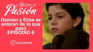 Elisa y Damian se enteran de lo que pasó  Abismo De Pasión capítulo 6 TELECENTRO [upl. by Anaihr]