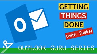 Outlook Time Management 2  Getting Things Done with Tasks [upl. by Arly]