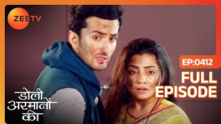 Ishaan और Urmi पर आई कैसी मुसीबत  Doli Armaanon Ki  Full Ep 412  Zee TV [upl. by Yelnek116]