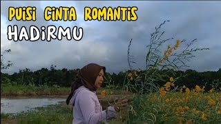 PUISI Cinta Romantis  HadirMu [upl. by Cahan]