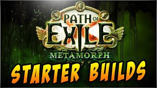 39 Metamorph League Starter Builds Path of Exile [upl. by Vada]