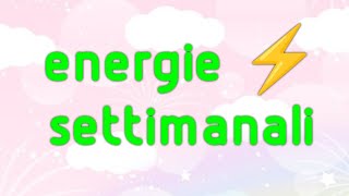 🔮 ENERGIE ⚡ SETTIMANALI dal 2910 al 311🍄🍄‍🟫🌈 [upl. by Mourant]