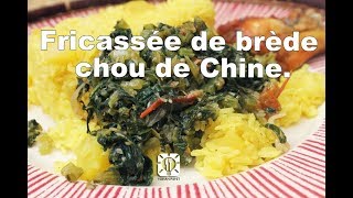 Fricassée bréde chou de Chine LA RECETTE [upl. by Chak]