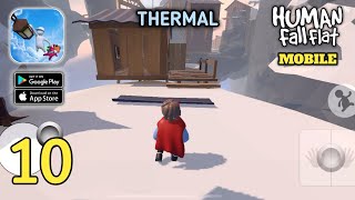 Human Fall Flat  Thermal  Mobile Gameplay AndroidIOS Part 10 [upl. by Wilone]