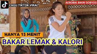 SENAM AEROBIK HANYA 15 MENIT MEMBAKAR LEMAK UNTUK PEMULA [upl. by Aylward]