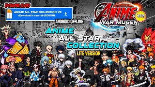 BEST‼️Anime All Star Collections Mugen Lite Version Android 2023 Size 200MB BEST All Characters [upl. by Deeyn]