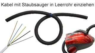 Kabel nachträglich in Leerrohr einziehen  Anleitung [upl. by Mel30]