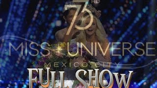 73rd Miss Universe in Mexico City Coronation Night Full Show [upl. by Aserat811]