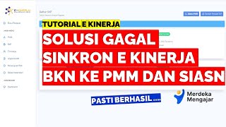 SOLUSI GAGAL SINKRON E KINERJA BKN KE PMM DAN SIASN [upl. by Rolfe874]