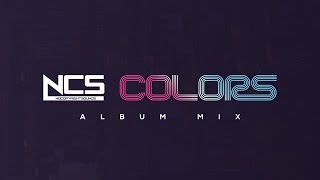 NCS Colors Album MIX  NCS  Copyright Free Music [upl. by Reiko504]