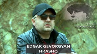 Edgar Gevorgyan  Hrashq █▬█ █ ▀█▀ [upl. by Oiratno818]