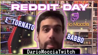 IL REDDIT DEL RITORNO  Reddit Day  Dario Moccia Twitch [upl. by Eibur]