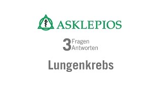 Lungenkrebs 3 Fragen 3 Antworten  Asklepios [upl. by Batruk]