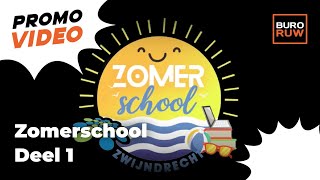 Zomerschool Zwijndrecht 2023  Deel 1 [upl. by Aneetak]