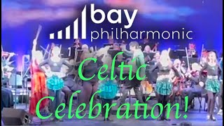 Bay Philharmonic Celtic Celebration HD 720p [upl. by Corbett]