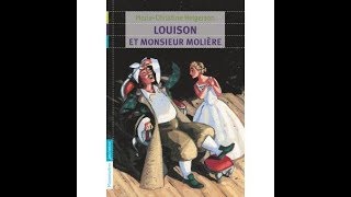 Livre audio Louison et Monsieur Moliere chap1 [upl. by Nesyrb]