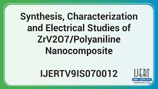 Synthesis Characterization and Electrical Studies of ZrV2O7Polyaniline Nanocomposite [upl. by Jamesy]