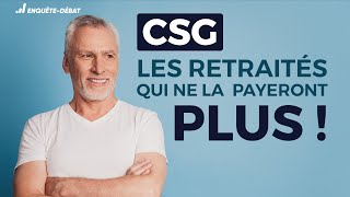 CSG  les retraités qui ne la payeront plus [upl. by Claudelle853]