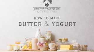 How to Make Butter and Yogurt [upl. by Yngiram]