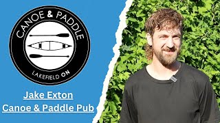 In Conversation with Canoe amp Paddle Pubs Jake Exton [upl. by Celin444]