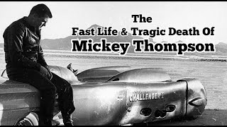 The Fast Life and Tragic Death of Mickey Thompson Complete Edition [upl. by Isabeau978]