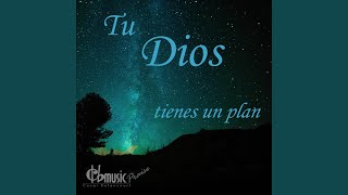 Tu Dios tienes un plan  Instrumental Instrumental Version [upl. by Nnep]