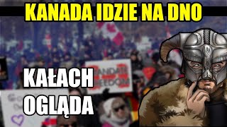 KANADA IDZIE NA DNO  KAŁACH OGLĄDA [upl. by Araminta]